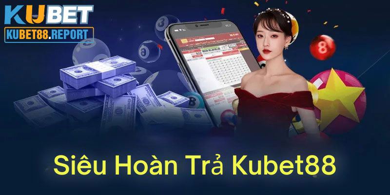 Tỉ lệ và thời gian tính thưởng của sự kiện siêu hoàn trả